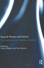 Second Homes and Leisure: New perspectives on a forgotten relationship