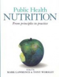 Lawrence M. - Public Health Nutrition: From Principles to Practice