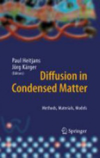 Heitjans - Diffusion in Condensed Matter: Methods, Materials, Models