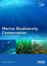 HISCOCK - Marine Biodiversity Conservation: A Practical Approach