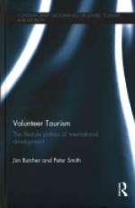 Volunteer Tourism: The lifestyle politics of international development