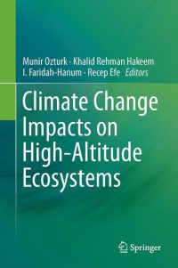 Öztürk - Climate Change Impacts on High-Altitude Ecosystems