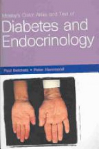 Belchetz P. - Mosby´s Color Atlas and Text of Diabetes and Endocrinology