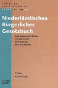 Nieper F. - Niederlandisches Burgerliches Gesetzbuch: Allgemeiner Teil Des Vermogensrecht, Erbrecht, Sachenrecht Bucher 3-5