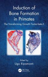 Ugo Ripamonti - Induction of Bone Formation in Primates: The Transforming Growth Factor-beta 3