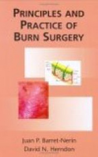 Barret - Principles and Practice of Burn Surgery