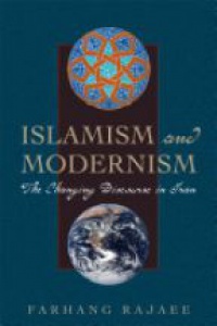 Farhang R, - Islamism and Modernism