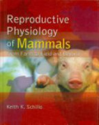 Schillo K. - Reproductive Physiology of Mammals