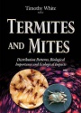 Termites & Mites: Distribution Patterns, Biological Importance & Ecological Impacts