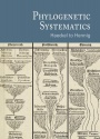 Phylogenetic Systematics: Haeckel to Hennig