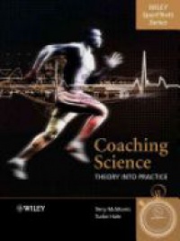 McMorris T. - Coaching Science: Theory into Practice