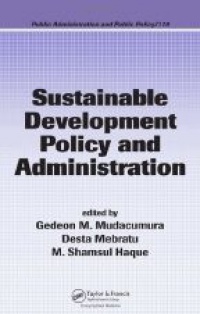 Mudacumura G. - Sustainable Development Policy and Administration