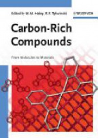 Haley - Carbon-Rich Compounds: From Molecules to Materials