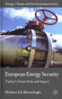 Biresselioglu - European Energy Security