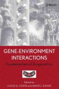 Costa L. G. - Gene - Environment Interactions