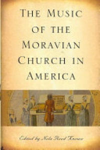 Nola Reed Knouse - The Music of the Moravian Church in America