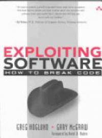 Hoglund G. - Exploiting Software How to Break Code