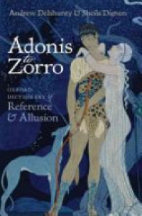 Delahunty, Andrew; Dignen, Sheila - Adonis to Zorro