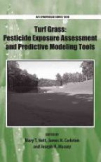 Mary Nett - Turf Grass: Pesticide Exposure Assessment and Predictive Modeling Tools