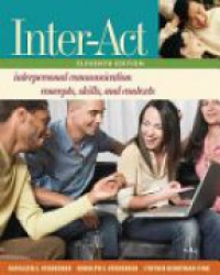 Verderber K.S. - Inter-Act Interpersonal Communication: Concepts, Skills and Contexts