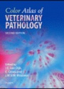 Color Atlas of Veterinary Pathology, 2nd edition