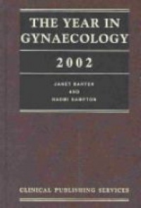 Barter J. - The Year in Gynaecology 2002