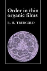 Tredgold R. - Order in Thin Organic Films
