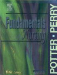 Potter - Fundamentals of Nursing