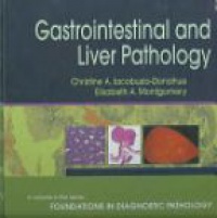 Goldblum J. - Foundations in Diagnostic Pathology Series: Gastrointestinal and Liver Pathology
