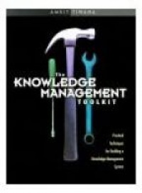 Tiwana A. - Knowledge Management Toolkit