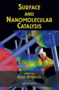 Richards R. - Surface and Nanomolecular Catalysis