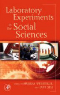 Webster, Murray - Laboratory Experiments in the Social Sciences
