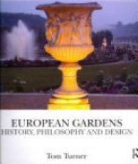 Turner T. - European Gardens