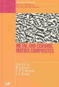 Cantor B. - Metal and Ceramic Matrix Composites