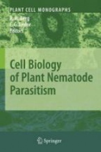 Berg - Cell Biology of Plant Nematode Parasitism