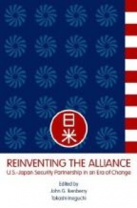 G. John Ikenberry - Reinventing the Alliance