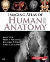Weir J. - Imaging Atlas of Human Anatomy, 4th Edition