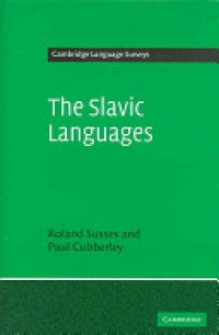 Roland Sussex - The Slavic Languages