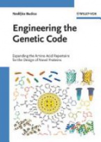 Budisa - Engineering the Genetic Code