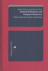 Tans O. - National Parliaments and European Democracy