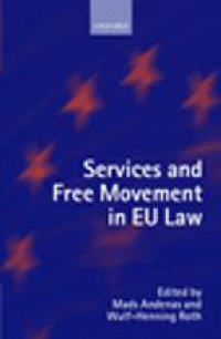 Andenas M. - Services and Free Movement in EU Law