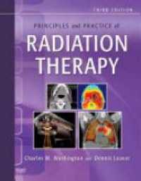 Washington CH.M. - Principles and Practice of Radiation Therapy