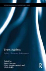 Event Mobilities: Politics, place and performance