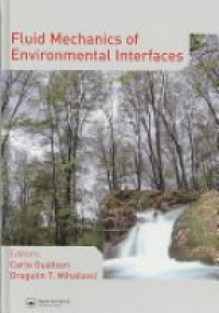 Carlo Gualtieri,Dragutin T. Mihailovic - Fluid Mechanics of Environmental Interfaces