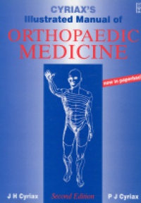 Cyriax J.H. - Cyriax's Illustr. Manual of Orthopeadic Medicine