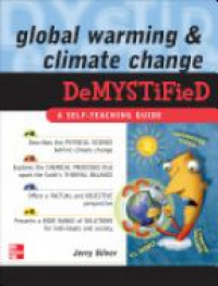 Silver J. - DeMystified: Global Warming and Climate Change