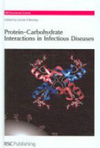 Carole A Bewley - Protein-Carbohydrate Interactions in Infectious Diseases