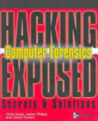 Davis Ch. - Hacking Exposed Computer Forensics