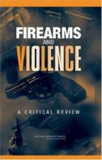  - Firearms and Violence