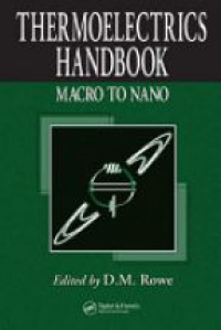 Rowe D. - Thermoelectrics Handbook: Macro to Nano